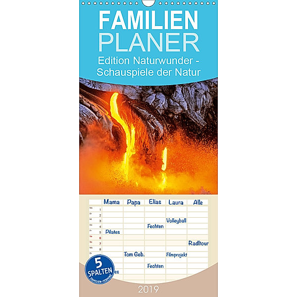 Edition Naturwunder - Schauspiele der Natur - Familienplaner hoch (Wandkalender 2019 , 21 cm x 45 cm, hoch)