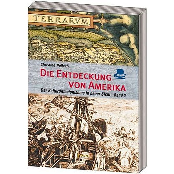 Edition Neue Wege / Die Entdeckung von Amerika.Bd.2, Christine Pellech