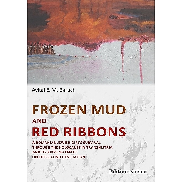 Edition Noema / Frozen Mud and Red Ribbons, Avital Baruch