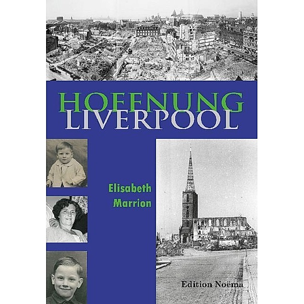 Edition Noema / Hoffnung Liverpool, Elisabeth Marrion