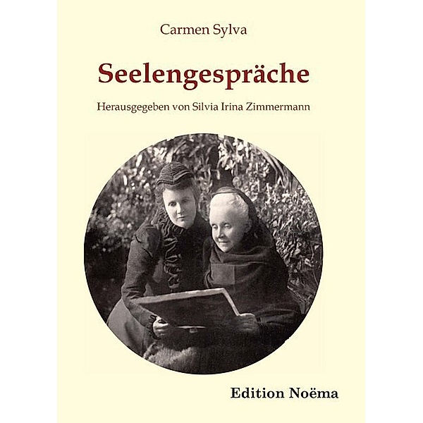 Edition Noema / Seelengespräche, Carmen Sylva