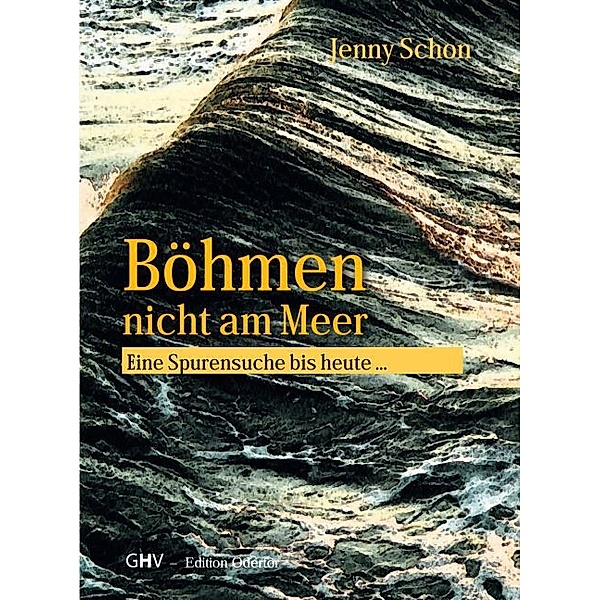 Edition Odertor / Böhmen nicht am Meer, Jenny Schon