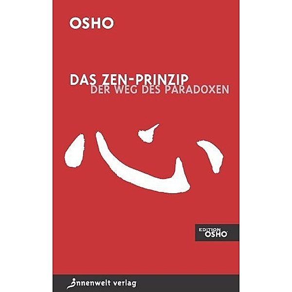 Edition Osho / Das Zen-Prinzip, Osho