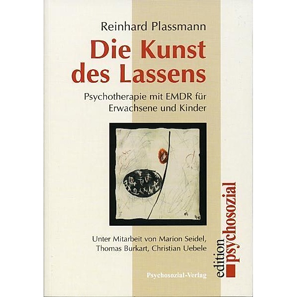 edition psychosozial / Die Kunst des Lassens, Reinhard Plassmann