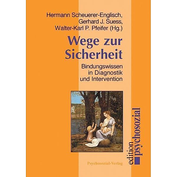 edition psychosozial / Wege zur Sicherheit