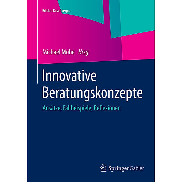 Edition Rosenberger / Innovative Beratungskonzepte