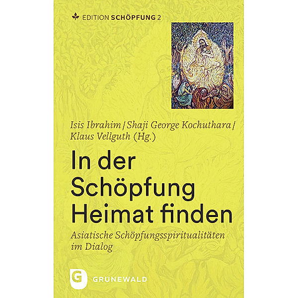 Edition Schöpfung / In der Schöpfung Heimat finden