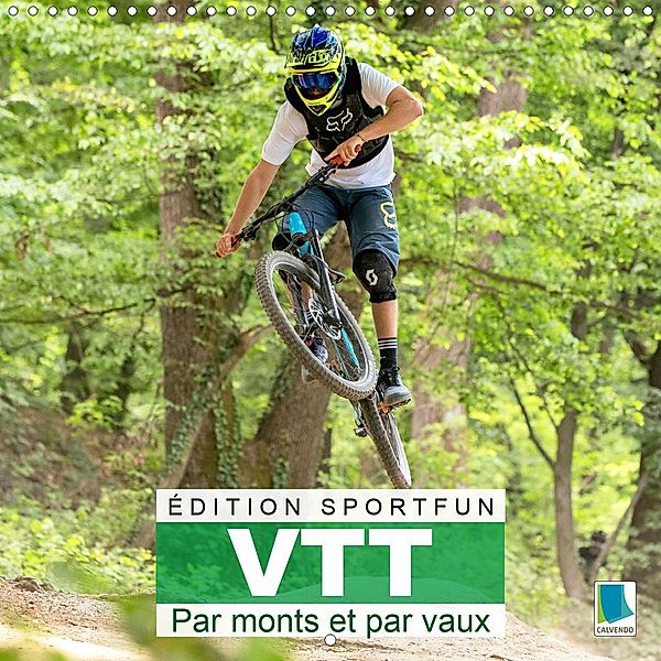 Édition Sport fun : VTT - par monts et par vaux (Calendrier mural 2021 300 × 300 mm Square)