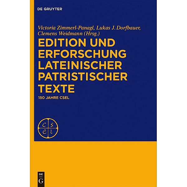 Edition und Erforschung lateinischer patristischer Texte / Corpus Scriptorum Ecclesiasticorum Latinorum Bd.[Extra Seriem]