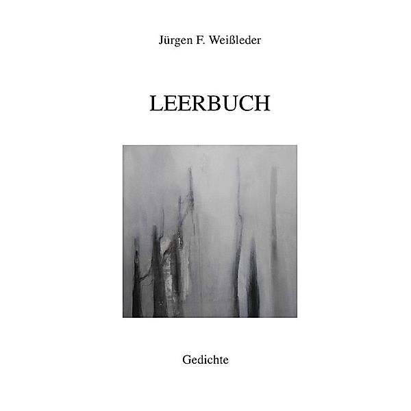 Edition Zweiklang / LEERBUCH, Jürgen Friedrich Weißleder
