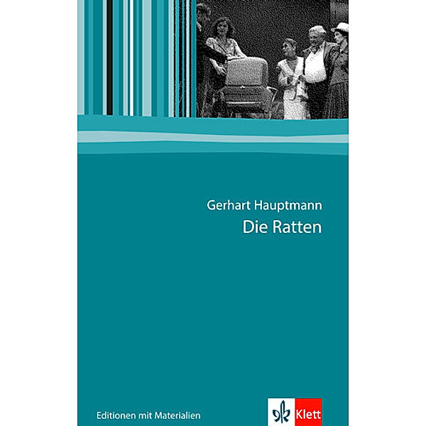 Editionen für den Literaturunterricht / Die Ratten, Gerhart Hauptmann