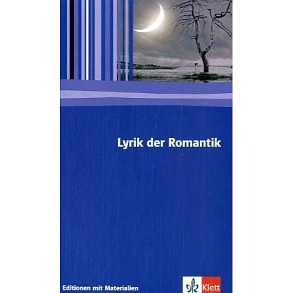 Editionen für den Literaturunterricht / Lyrik Romantik