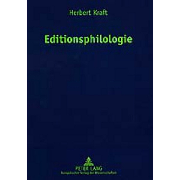 Editionsphilologie, Herbert Kraft