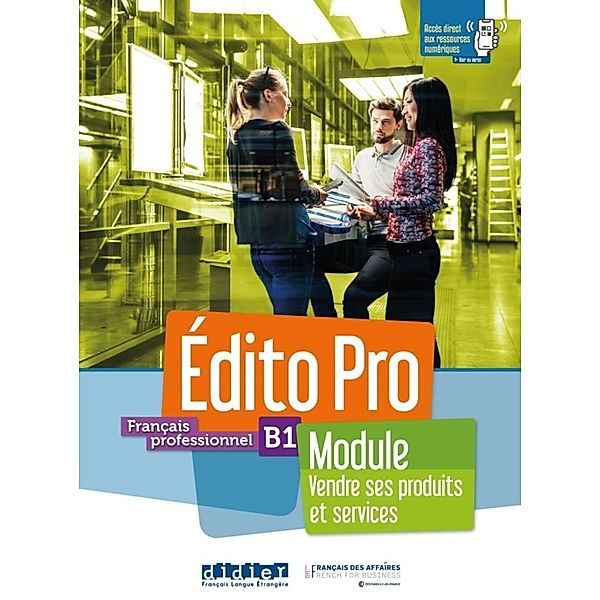 Édito Pro B1 - Vendre ses produits et services