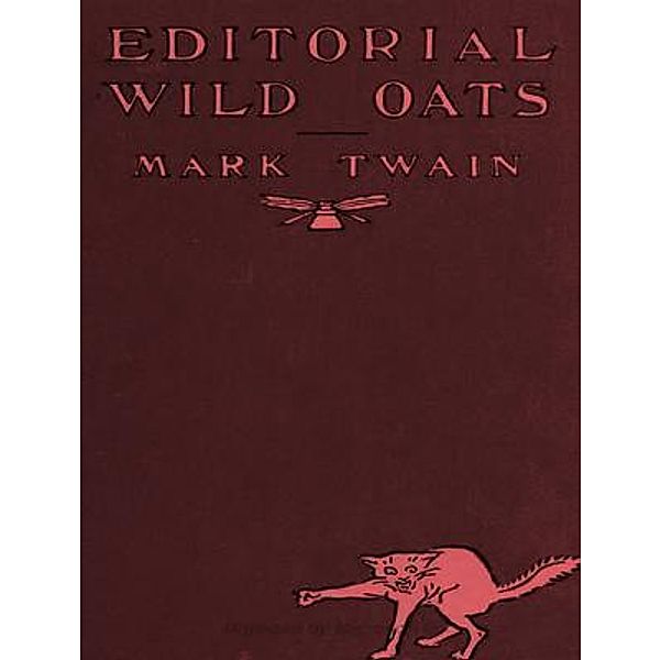 Editorial Wild Oats / Ray of Hope, Mark Twain