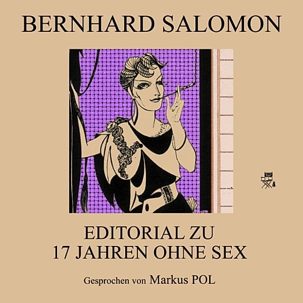 Editorial zu 17 Jahre ohne Sex, Bernhard Salomon