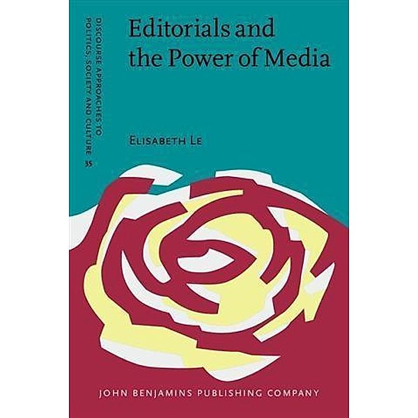 Editorials and the Power of Media, Elisabeth Le
