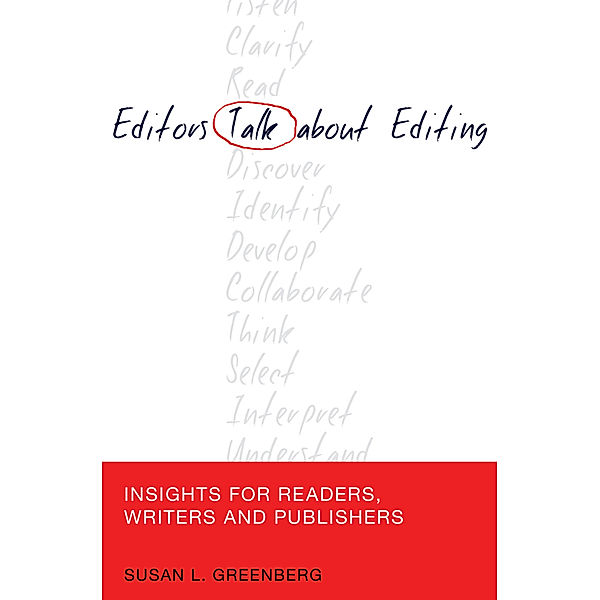 Editors Talk about Editing, Susan L. Greenberg