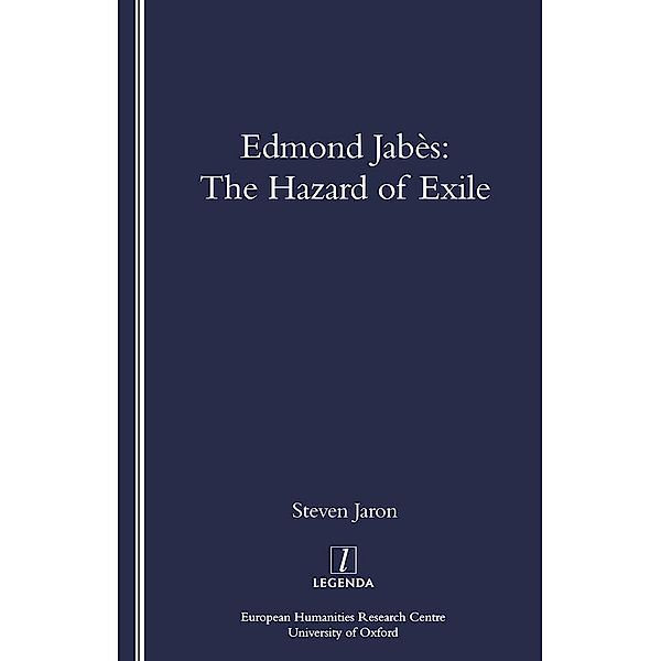 Edmond Jabes and the Hazard of Exile, Steven Jaron