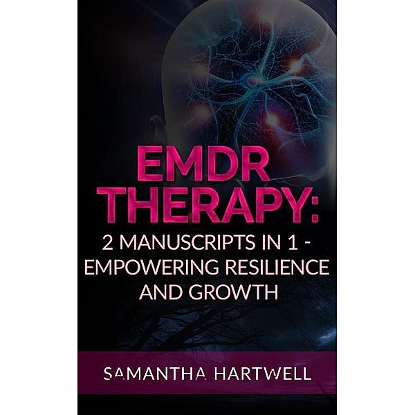 EDMR Therapy, Samantha Hartwell