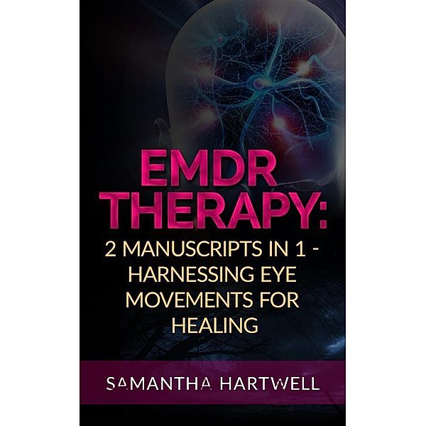 EDMR Therapy, Samantha Hartwell