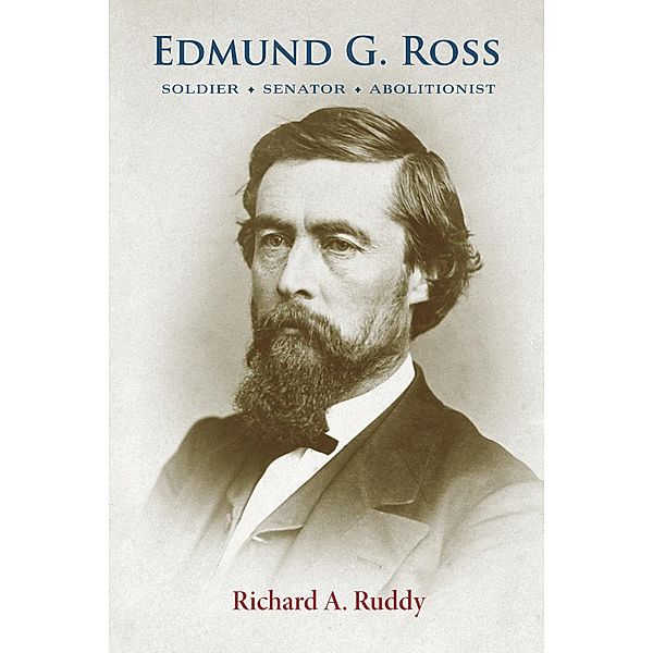 Edmund G. Ross, Richard A. Ruddy