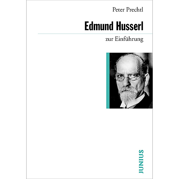 Edmund Husserl zur Einführung, Peter Prechtl