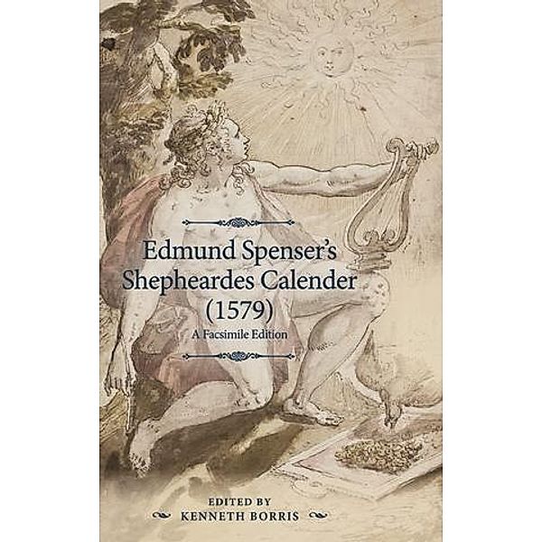Edmund Spenser's Shepheardes Calender (1579) / The Manchester Spenser