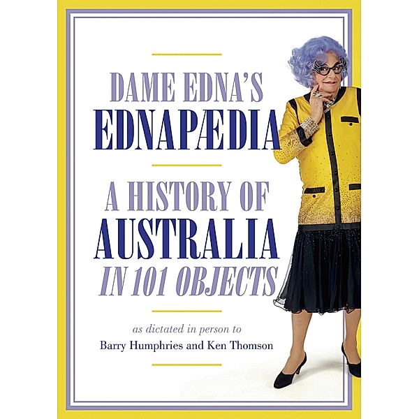 Ednapedia, Dame Edna Everage