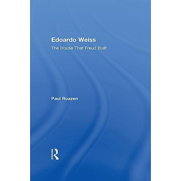 Edoardo Weiss, Paul Roazen