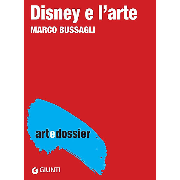 eDossier: Disney e l'arte, Marco Bussagli