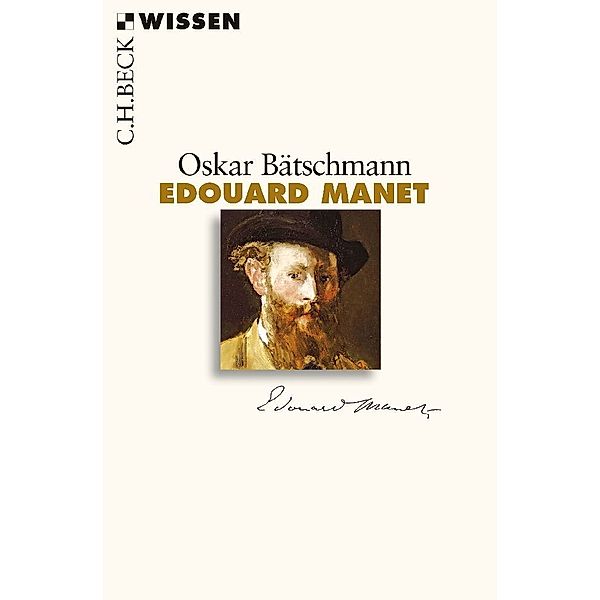 Edouard Manet, Oskar Bätschmann