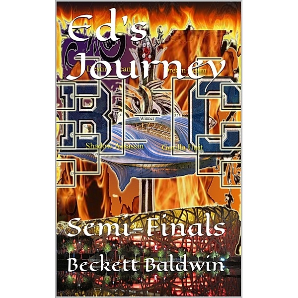 Ed's Journey, Vol.2: The Semi-Finals, Beckett Baldwin