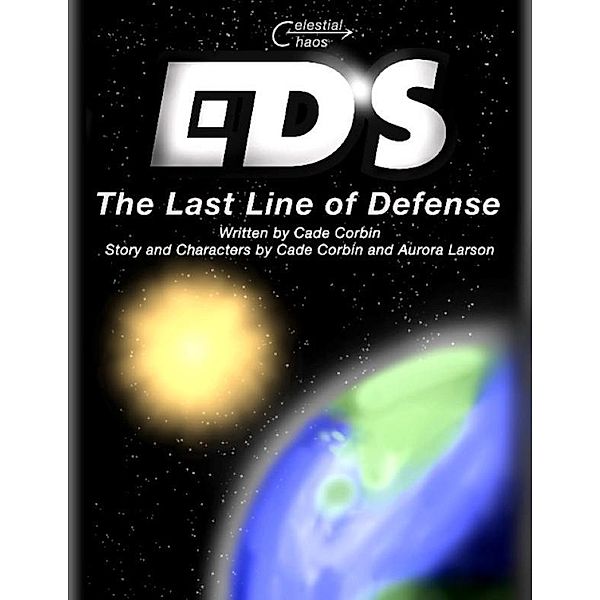 EDS: The Last Line of Defense, Cade Corbin, Aurora Larson