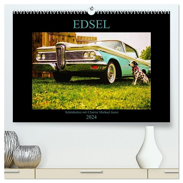 Edsel Schönheiten mit Charme (hochwertiger Premium Wandkalender 2024 DIN A2 quer), Kunstdruck in Hochglanz, Michael Jaster