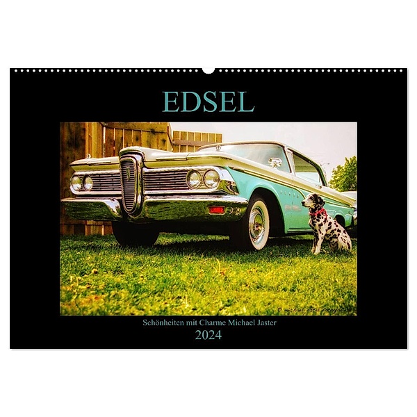 Edsel Schönheiten mit Charme (Wandkalender 2024 DIN A2 quer), CALVENDO Monatskalender, Michael Jaster