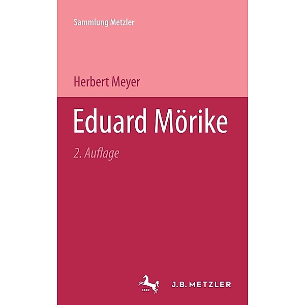 Eduard Mörike / Sammlung Metzler, Herbert Meyer