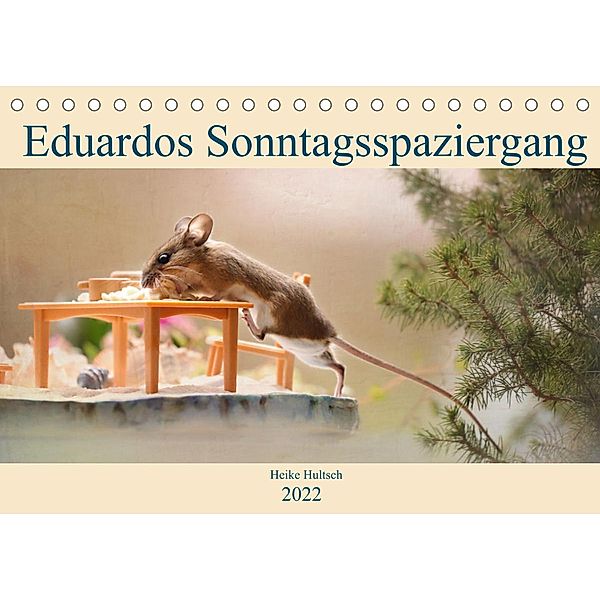 Eduardos Sonntagsspaziergang (Tischkalender 2022 DIN A5 quer), Heike Hultsch