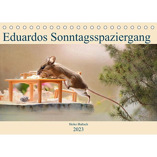 Eduardos Sonntagsspaziergang (Tischkalender 2023 DIN A5 quer), Heike Hultsch