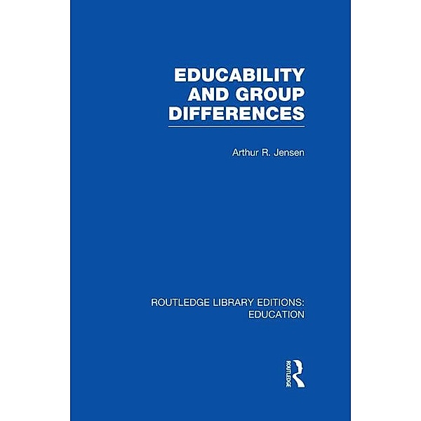 Educability and Group Differences, Arthur Jensen