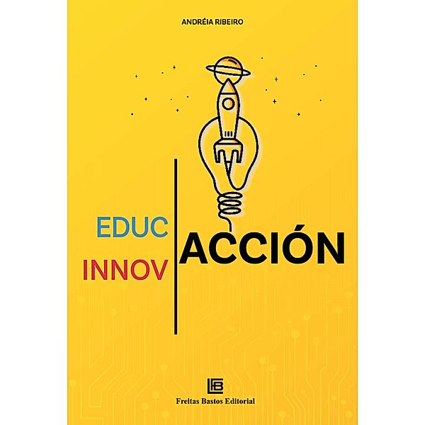Educación e Innovación, Andréia Ribeiro