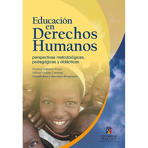 Educación en derechos humanos, Marieta Quintero Mejía, Milton Molano Camargo