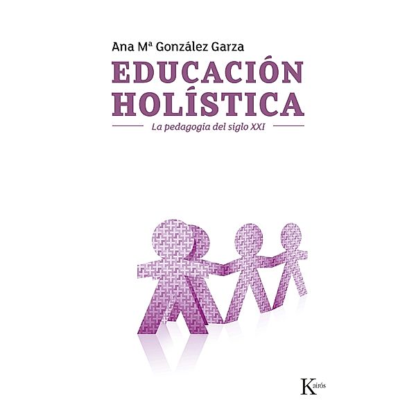 Educación holística / Psicología, Ana María González Garza