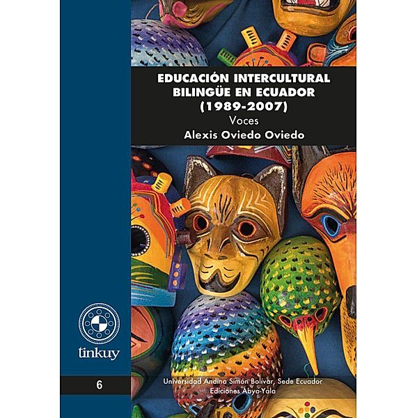 Educación intercultural bilingüe en Ecuador (1989 - 2007), Alexis Oviedo Oviedo