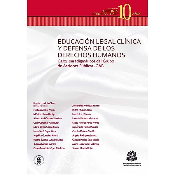 Educación legal clínica y defensa de los derechos humanos / Colección Textos de Jurisprudencia, Varios Autores