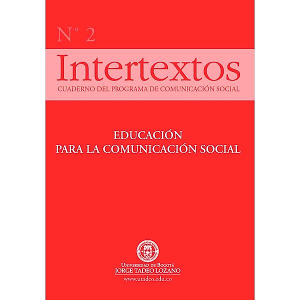 Educación Para La Comunicación Social Intertextos No. 2 / Sociales, Andrés Caro