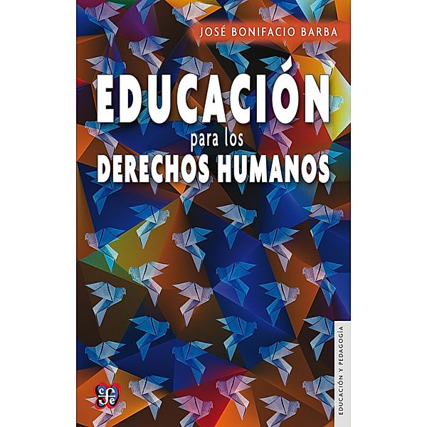 Educación para los derechos humanos, José Bonifacio Barba