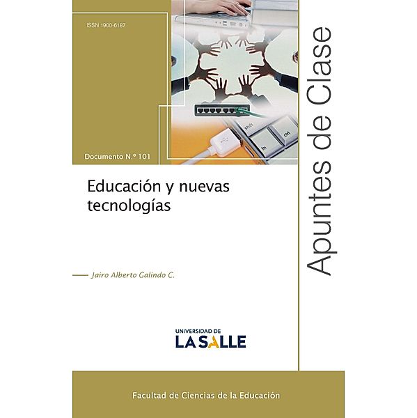 Educación y nuevas tecnologías / Apuntes de clase, Jairo Alberto Galindo Cuesta