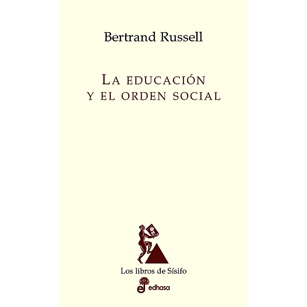 Educación y orden social, Bertrand Russell