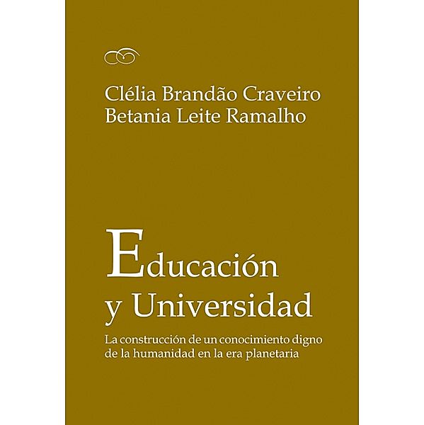 Educación y Universidad / Fora de Col·lecció, Clélia Brandão Craveiro, Betania Leite Ramalho